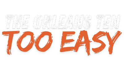 Too Easy (The Orleans Ten)