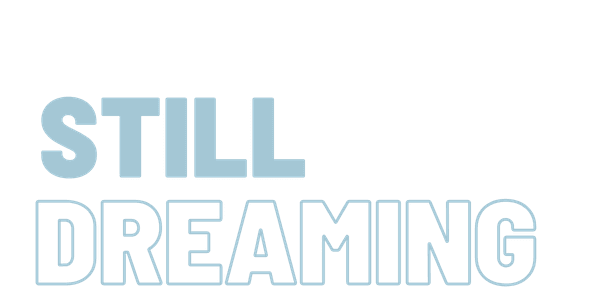 Still Dreaming